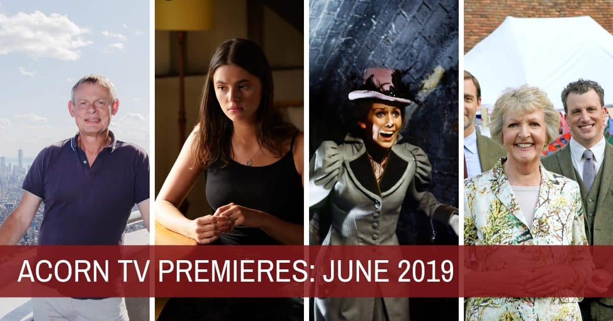 What’s New on Acorn TV for June 2019?