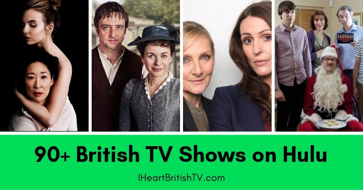 90+ British TV Shows on Hulu