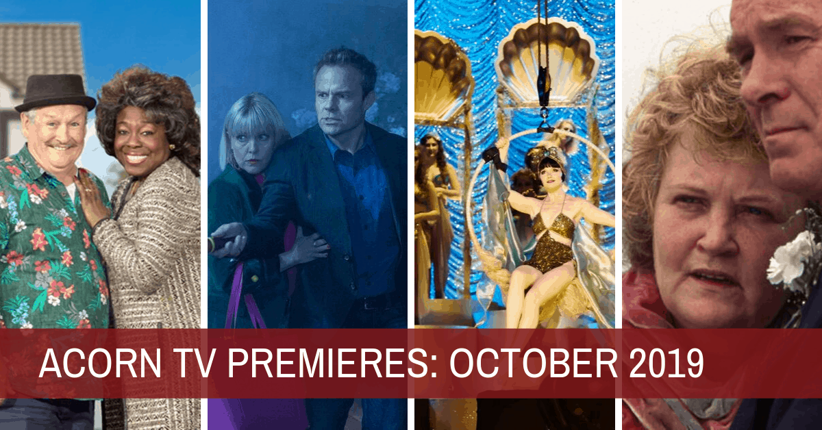 What’s New on Acorn TV for October 2019? (UPDATED)