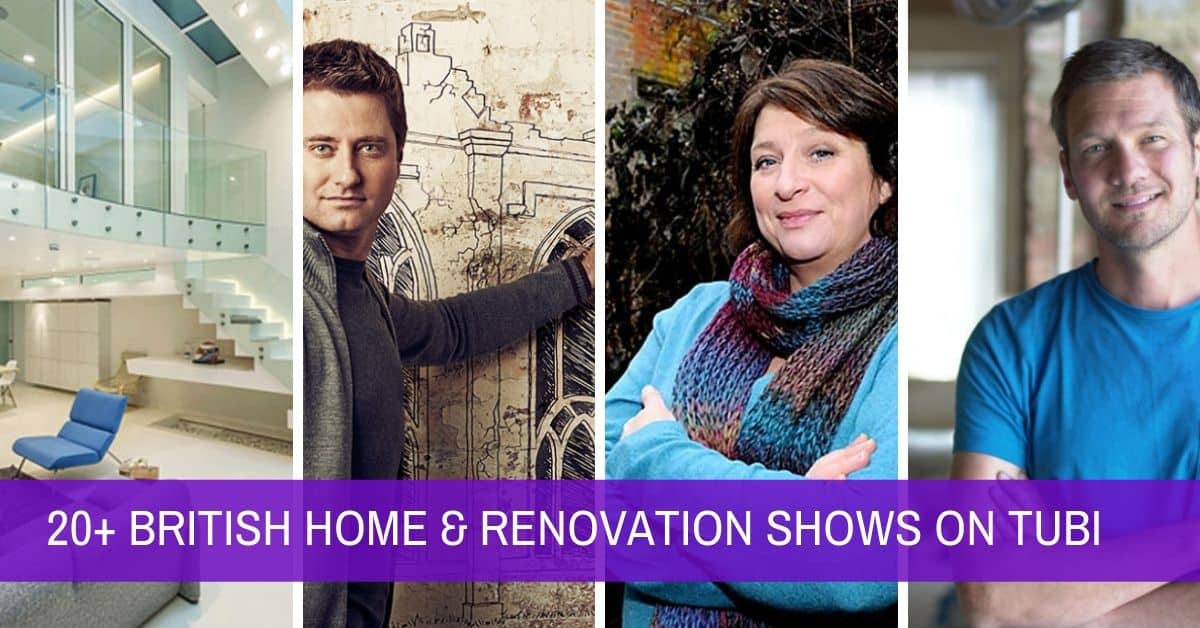 British Renovation & House Hunting Shows You Can Stream for Free on Tubi TV