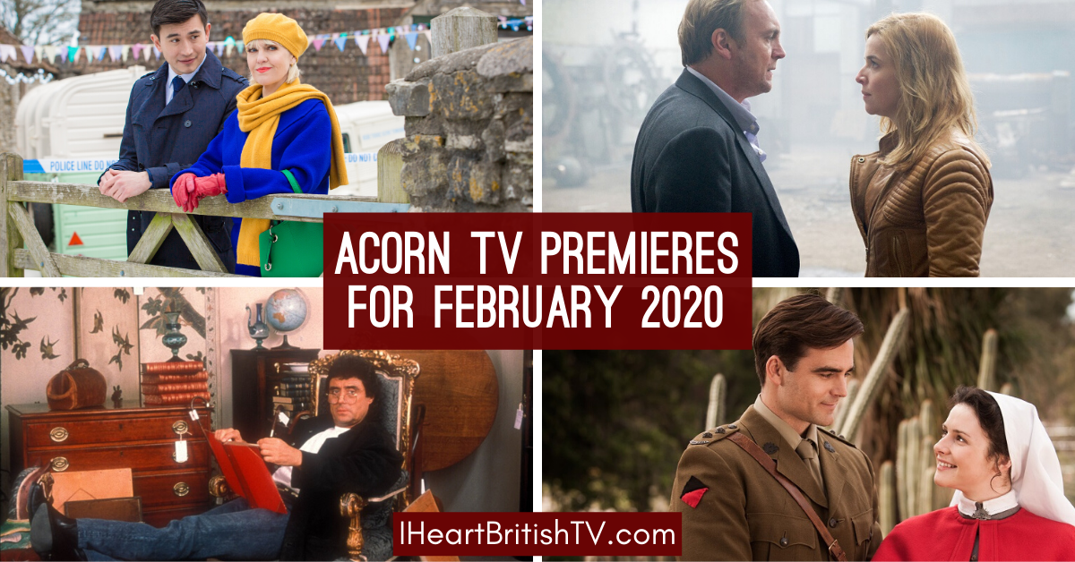 February British TV Premieres: What’s New on Acorn TV for February 2020?