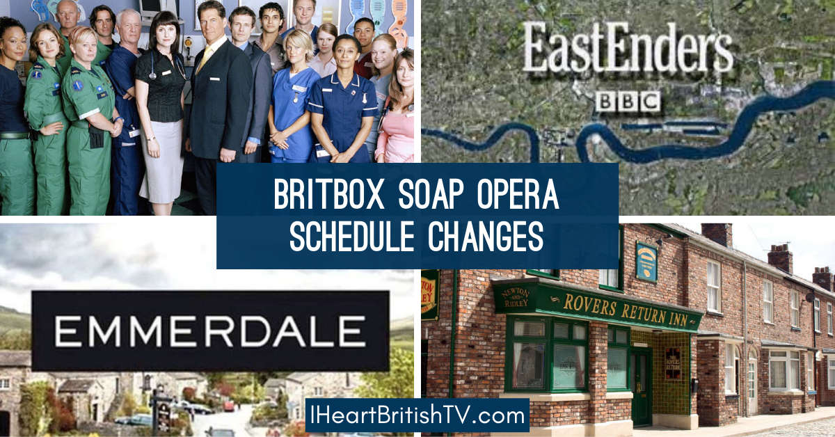 BritBox British Soap Opera Schedule Changes