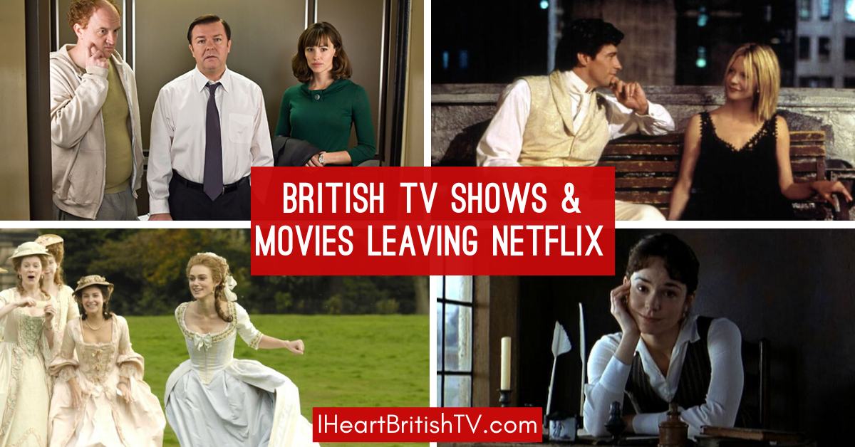 British Shows & Movies Leaving Netflix US in July (& All the Rest, In Case You’re Curious)