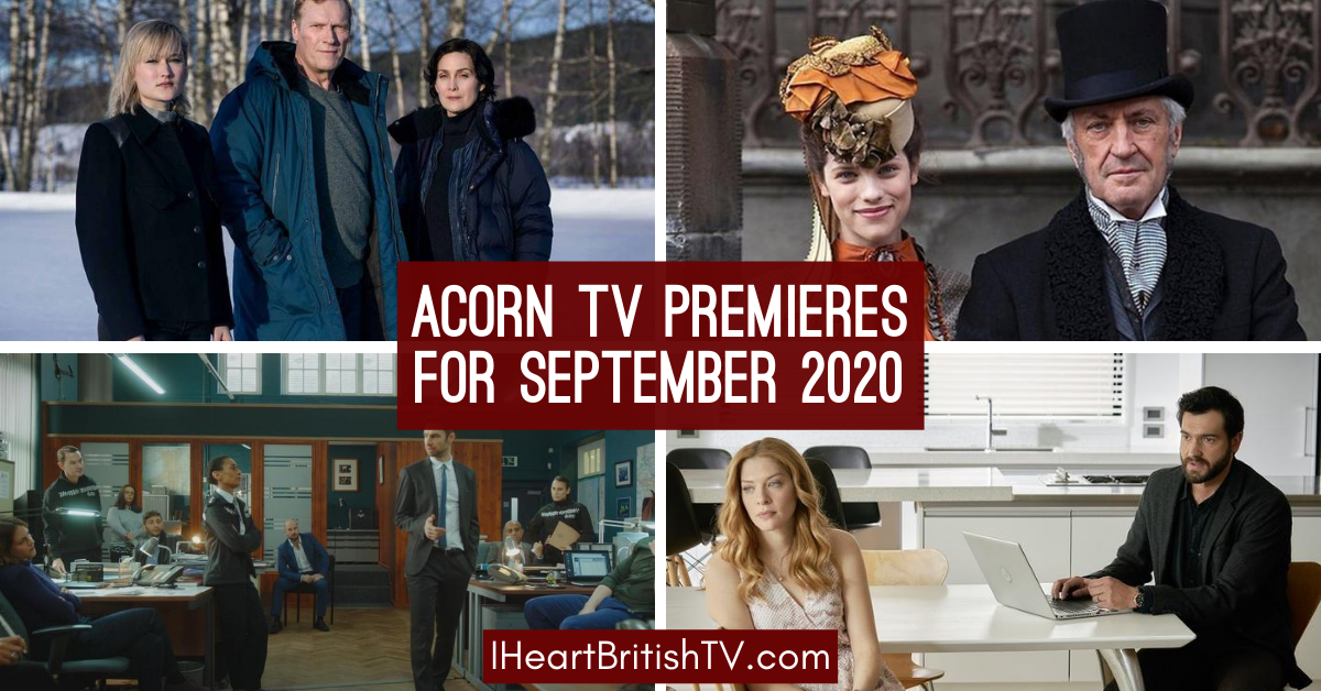 September British TV Premieres: What’s New on Acorn TV for September 2020?