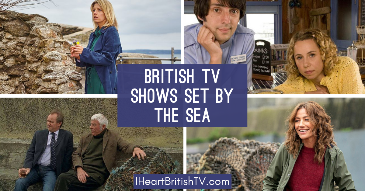 48 Lovely British TV Shows Set by the Sea