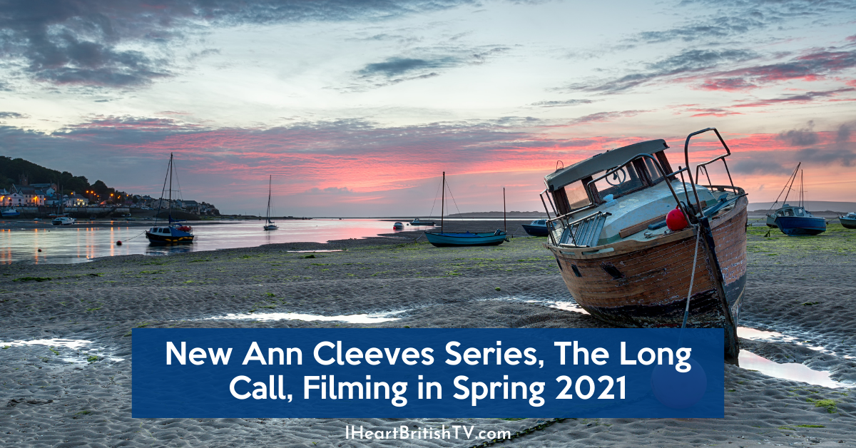 New Ann Cleeves Detective Mystery, The Long Call, to Begin Filming in Spring 2021