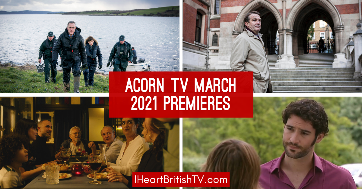 March British TV Premieres: What’s New on Acorn TV for March 2021?