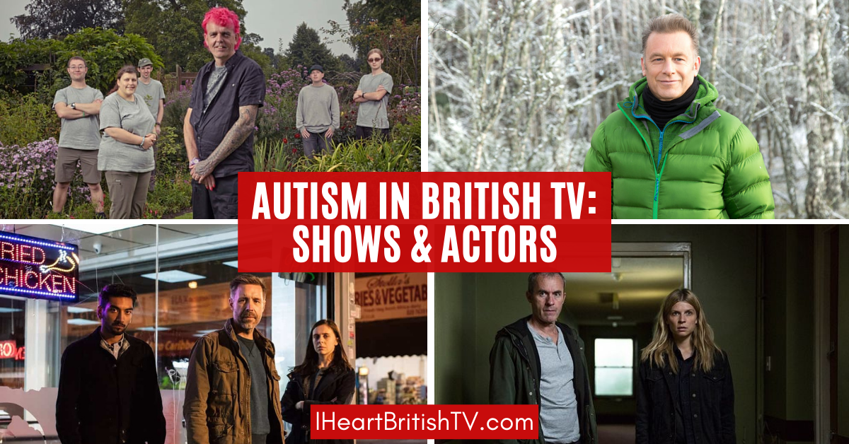 Autism in British TV: Shows About Autism & Autistic Characters