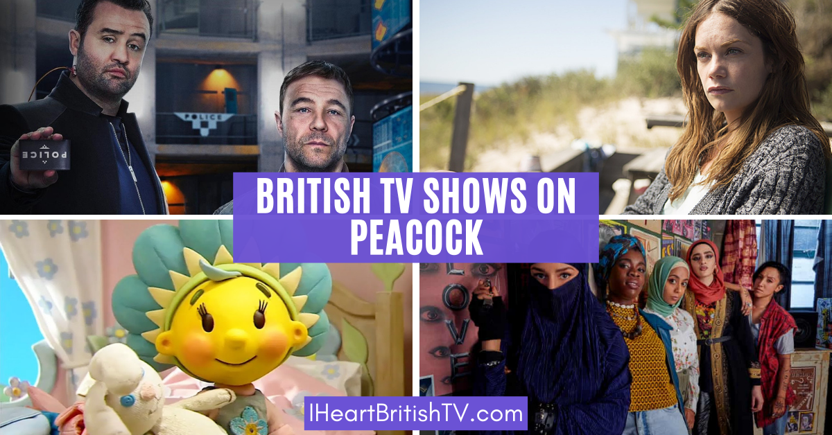 60+ British TV Shows on Peacock (US)