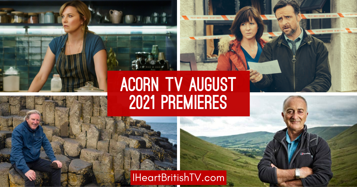 August British TV Premieres: What’s New on Acorn TV for August 2021?