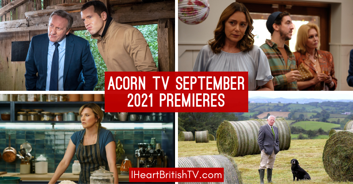 September British TV Premieres: What’s New on Acorn TV for September 2021?