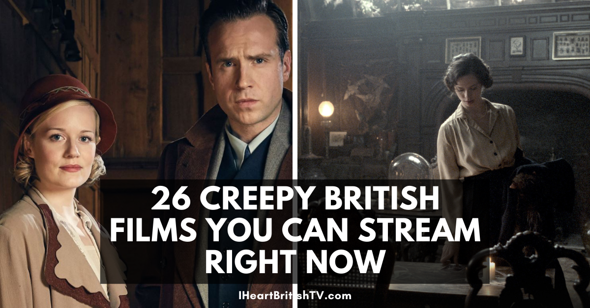 26 Spooky British Movies for Creepy Autumn Nights