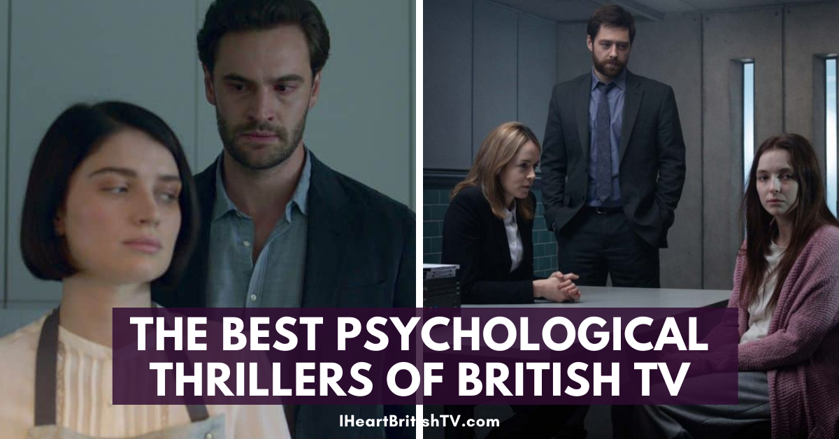 14 of the Best Psychological Thrillers of British TV