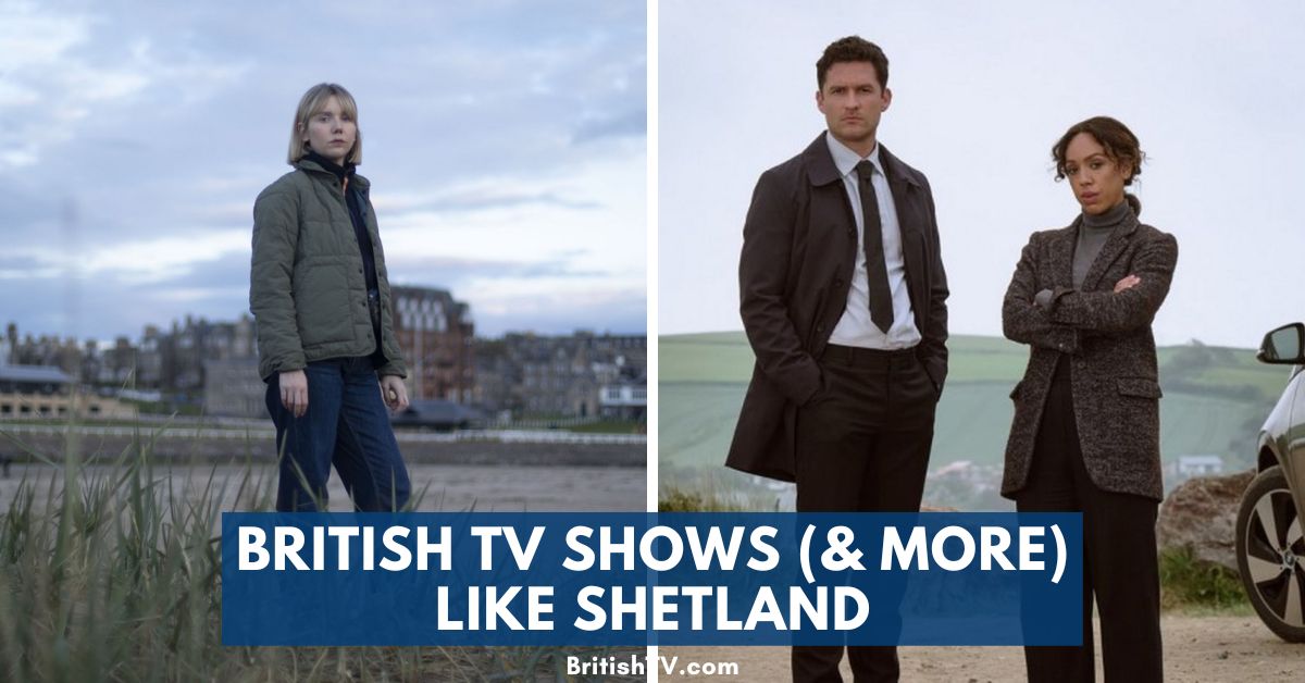 18 British TV Shows like Shetland