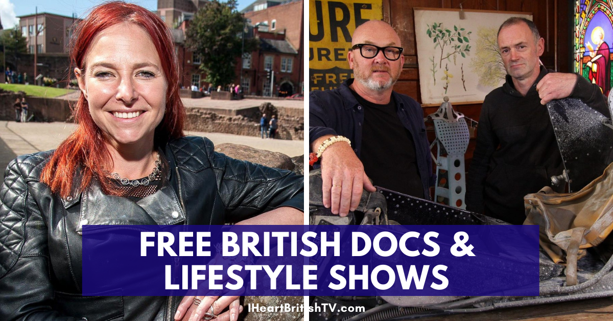 British Lifestyle & Documentary Shows You Can Watch for Free