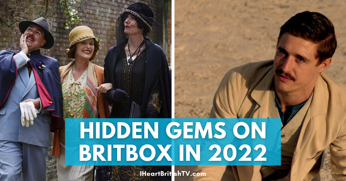 11 Must-Watch Hidden Gems on BritBox (2022 Edition)