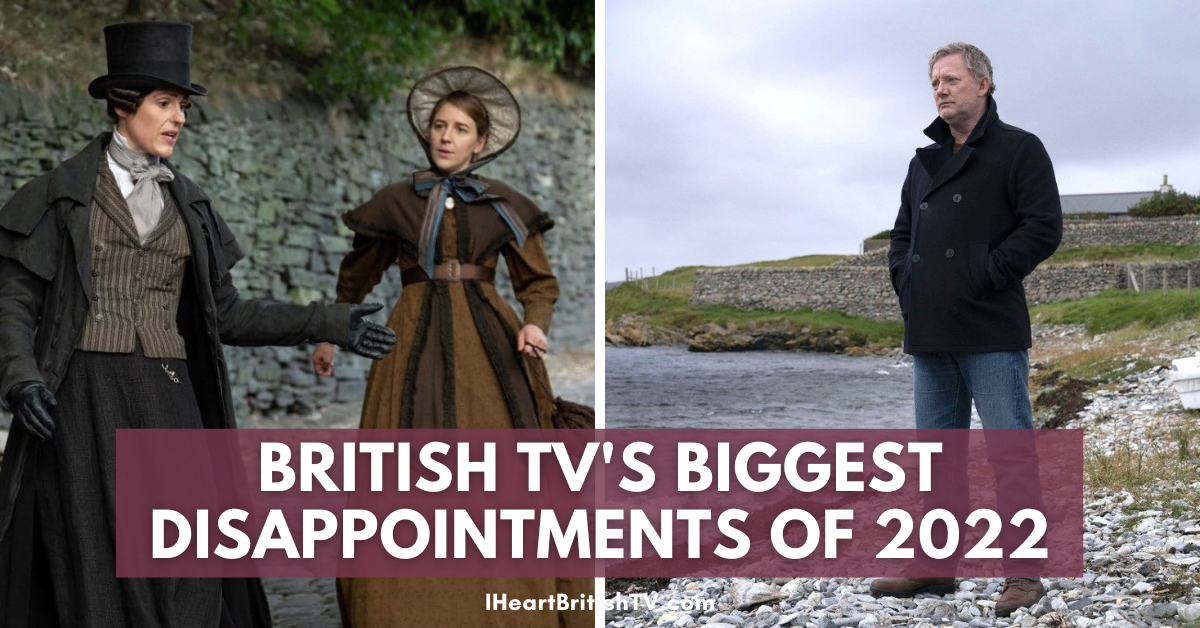 2022’s 6 Biggest British TV Disappointments – So Far