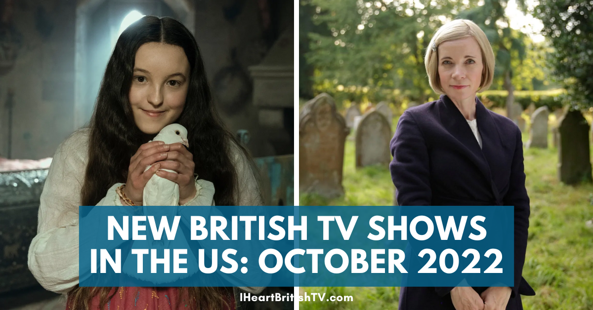 13 of the Best New British TV Shows Premiering in October 2022 (US)