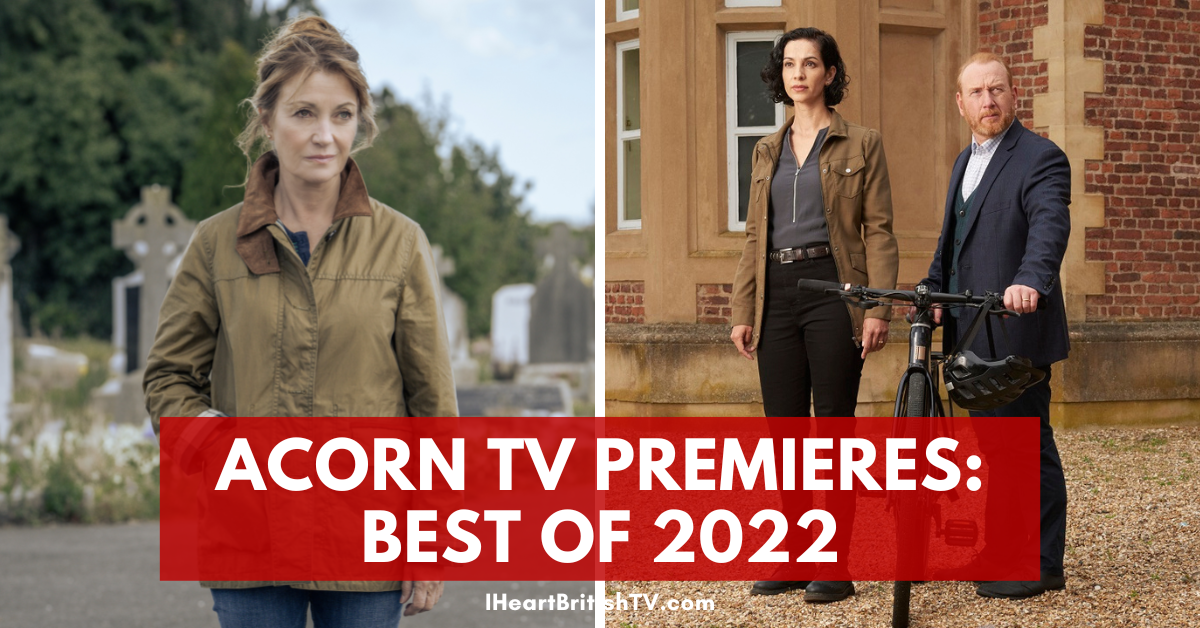 The Best New British TV Shows on Acorn TV in 2022