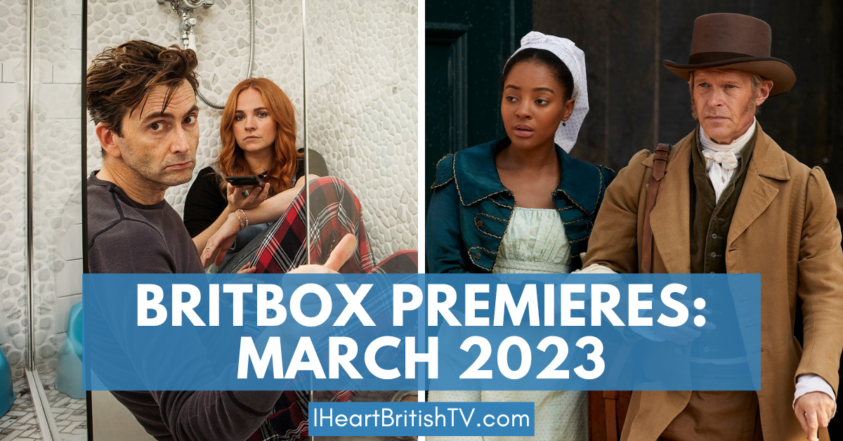 BritBox March Premieres: What’s New on BritBox in March 2023?