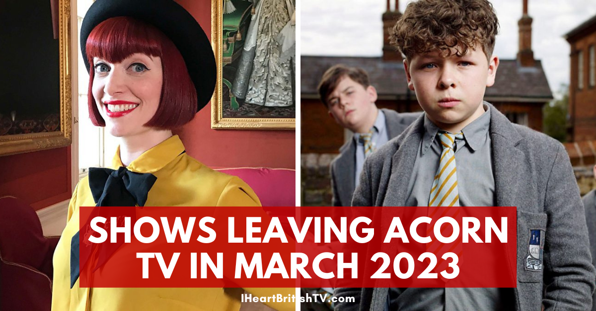 8 British TV Shows (& Others) Leaving Acorn TV in March 2023