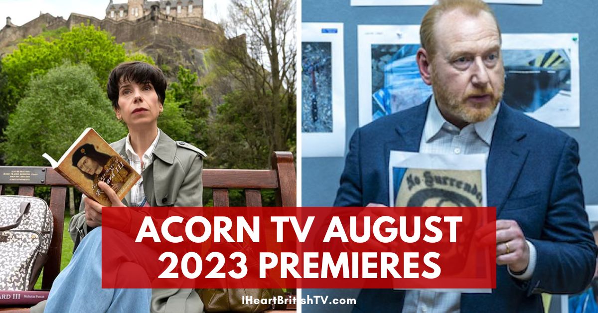 acorn tv august schedule woman with book and adrian scarborough