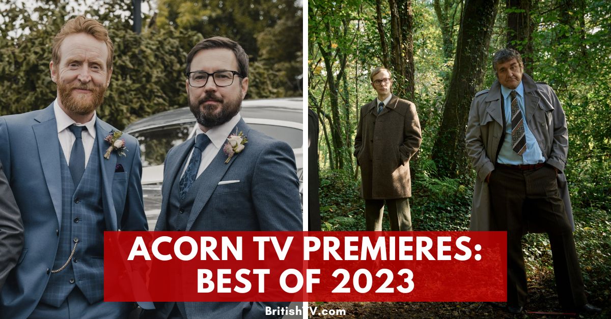 The Best New British TV Shows on Acorn TV in 2023