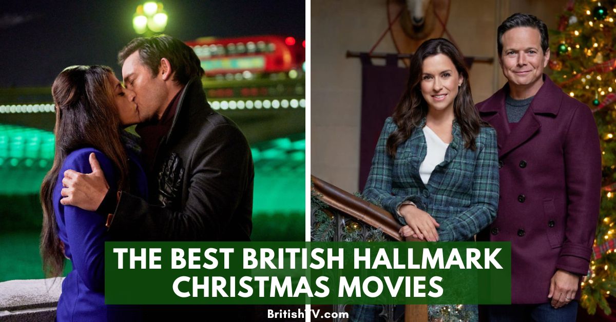 13 Delightfully Fun British Hallmark (& Hallmark-Style) Christmas Movies