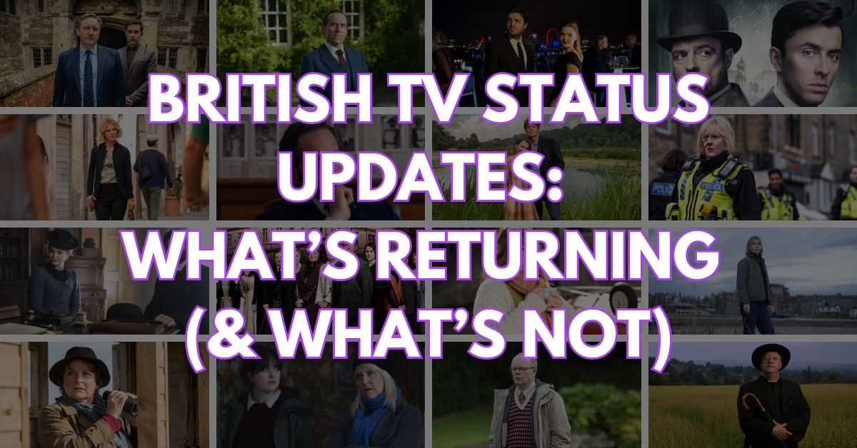 2024 British TV Show Status Updates